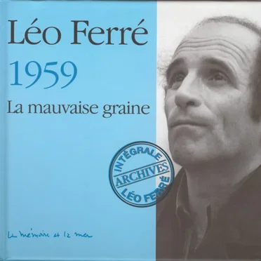 La Mauvaise Graine