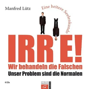 Irre! by Manfred Lütz - album cover