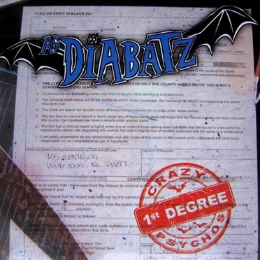 Crazy Psychos 1st Degree