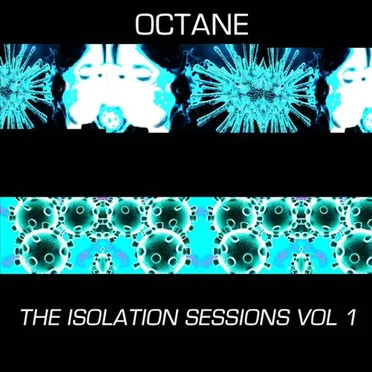 The Isolation Sessions, Vol. 1 by Octane - album cover