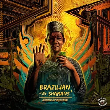 Brazilian Shamans 3 by Various Artists - album cover