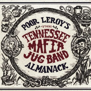 Poor Leroy's Almanack by The Tennessee Mafia Jug Band - album cover