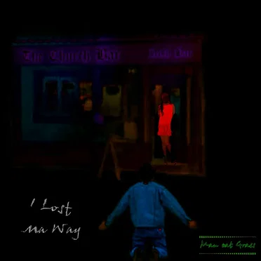 I Lost ma Way