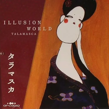 Illusion World by Talamasca - album cover