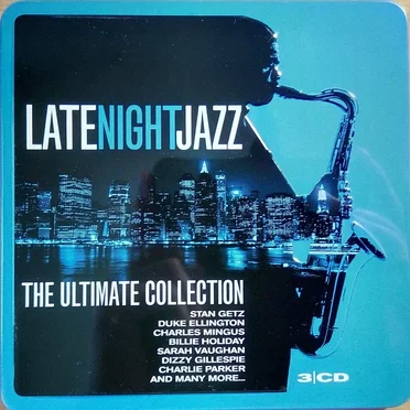 Late Night Jazz: The Ultimate Collection by Various Artists - album cover