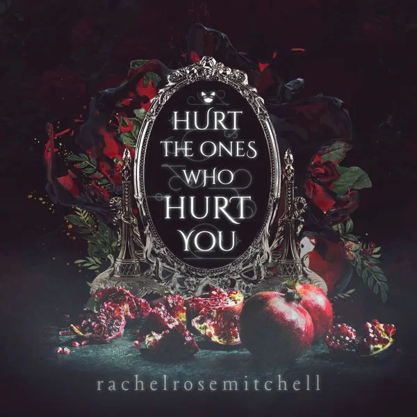 Hurt The Ones Who Hurt You