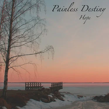 Hope by Painless Destiny - album cover