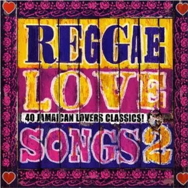 Reggae Love Songs 2 by Various Artists - album cover