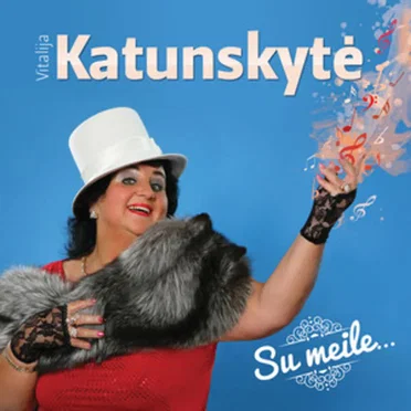 Su meile... by Vitalija Katunskytė - album cover