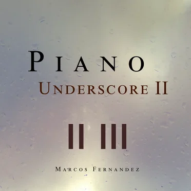 Piano Underscore II by Piano Underscore - album cover