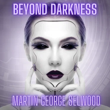 Beyond Darkness by Martin George Selwood - album cover