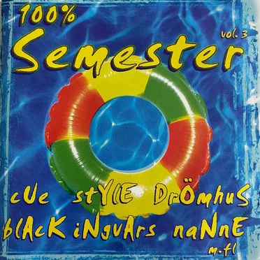 100% Semester Vol. 3 by Various Artists - album cover