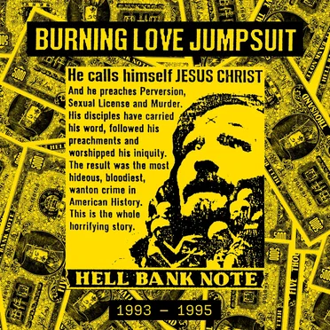 Hell Bank Note (1993 - 1995) by Burning Love Jumpsuit - album cover
