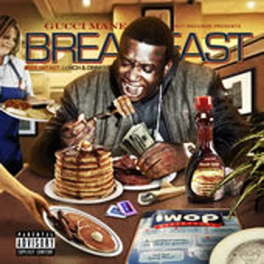 Breakfast by Gucci Mane - album cover