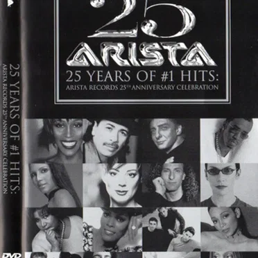 25 Years of #1 Hits: Arista Records 25th Anniversary Celebration by Various Artists - album cover