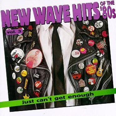 Just Can’t Get Enough: New Wave Hits of the ’80s, Volume 3 by Various Artists - album cover