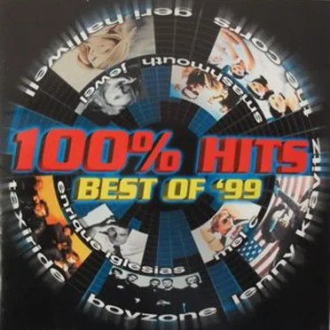 100% Hits: Best of '99 by Various Artists - album cover