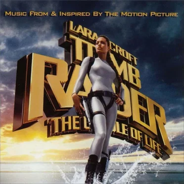 Lara Croft: Tomb Raider – The Cradle of Life (Music From & Inspired by the Motion Picture) by Various Artists - album cover