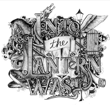 Into the Lantern Waste
