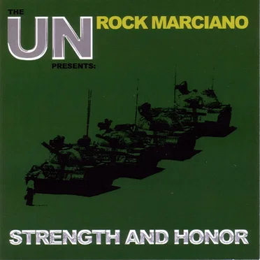 The UN Presents: Rock Marciano: Strength and Honor by Rock Marciano - album cover