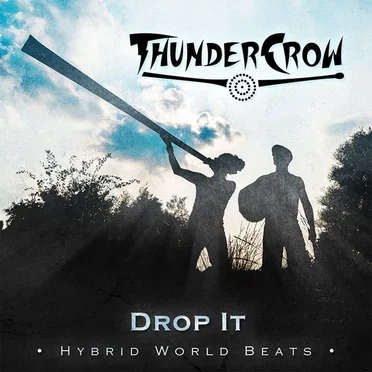 Drop It by ThunderCrow - album cover