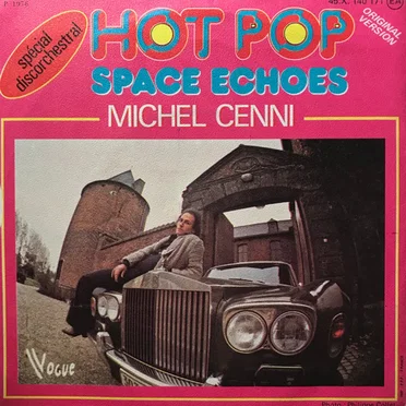 Hot Pop / Space Echoes