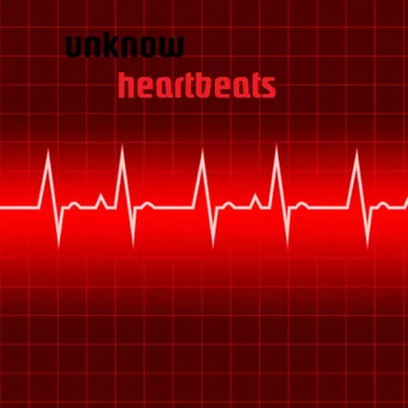Unknown heartbeats by Unknown Heartbeats - album cover