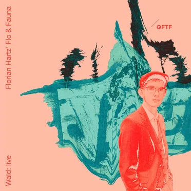 Wald: live by Florian Hartz' Flo & Fauna - album cover