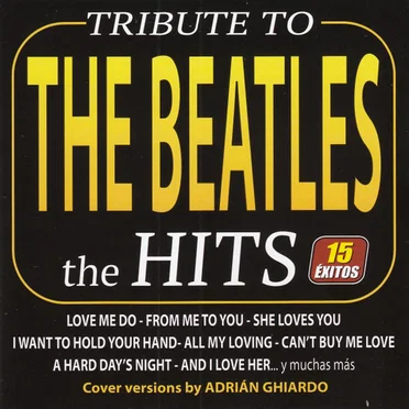 Tribute to The Beatles the Hits