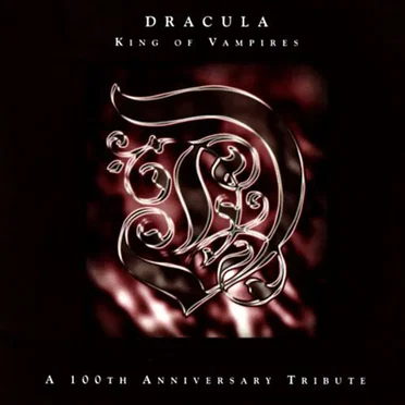 Dracula King of Vampires: A 100th Anniversary Tribute by Various Artists - album cover