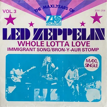Whole Lotta Love / Immigrant Song
