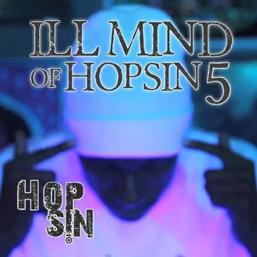 Ill Mind of Hopsin 5