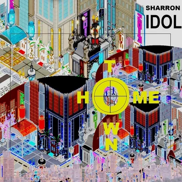 Hometown by Sharron-Idol - album cover