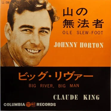 Ole Slew-Foot / Big River, Big Man