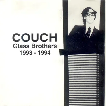 Glass Brothers 1993 - 1994 by Couch - album cover