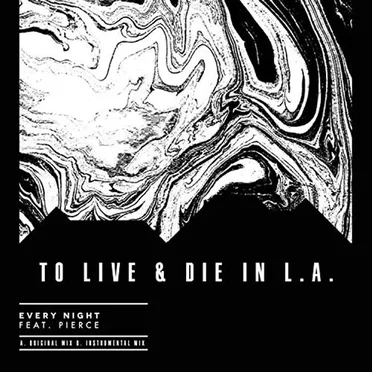 Every Night by To Live & Die in LA - album cover