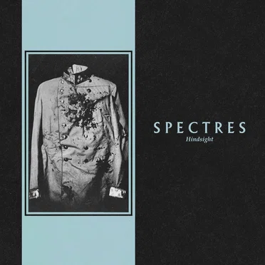 Hindsight by Spectres - album cover