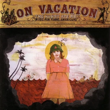 On Vacation by The Robot Ate Me - album cover