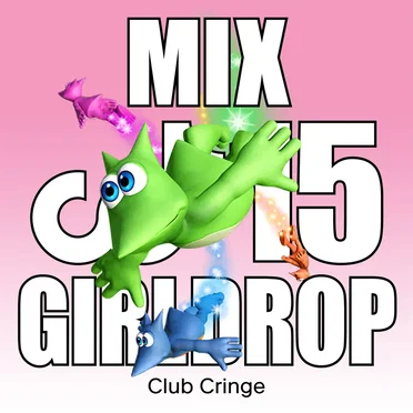 CRINGE MIX #15 by GIRLDROP - album cover