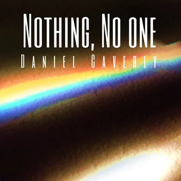Nothing, No One