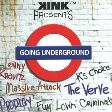 Kink FM Presents Going Underground by Various Artists - album cover