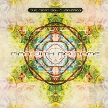 The First Day (Horizon) by Man With No Name - album cover