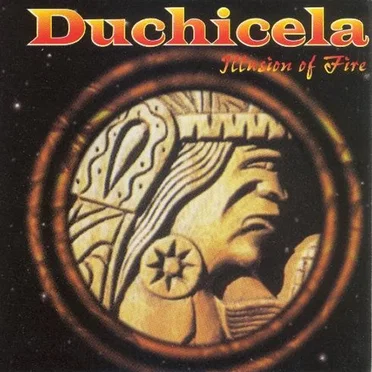 Illusion of Fire by Duchicela - album cover
