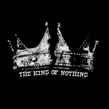 The King of Nothing