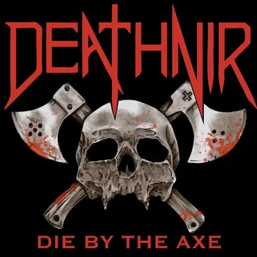 Die by the Axe by Deathnir - album cover