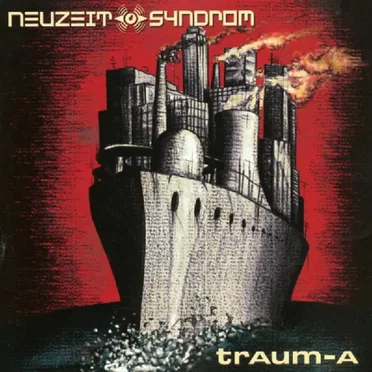 Traum-A by Neuzeit Syndrom - album cover