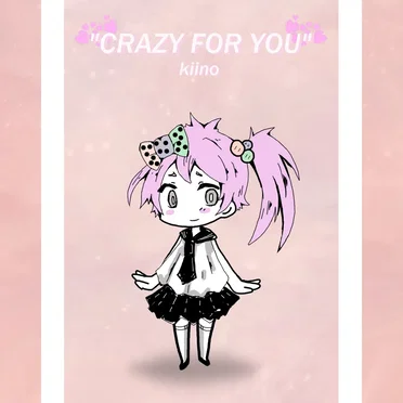 Crazy for You