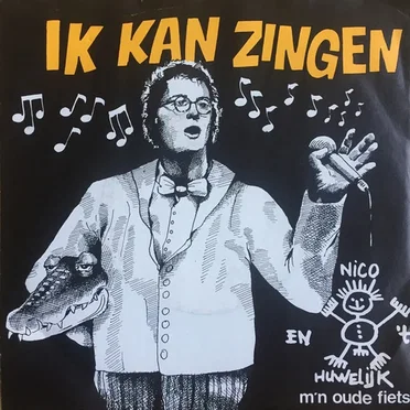 Ik kan zingen by Nico En 't Huwelijk - album cover