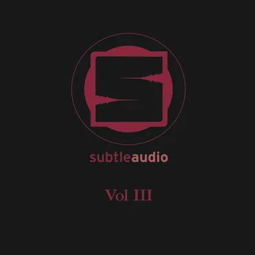 Subtle Audio, Volume III by Various Artists - album cover