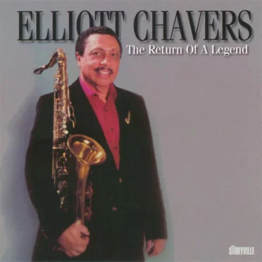 The Return of a Legend by Elliott Chavers - album cover